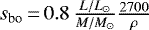 $s_{\textrm{bo}}\,{=}\,0.8\,\frac{L/L_{\odot}}{M/M_{\odot}} \frac{2700}{\rho}$
