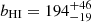 $ b_{\mathrm{HI}}=194_{-19}^{+46} $