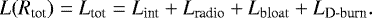 \begin{equation*}L(R_{\textrm{tot}})=L_{\textrm{tot}}=L_{\textrm{int}}+L_{\textrm{radio}}+L_{\mathrm{bloat}}+L_{\textrm{D-burn}}.\end{equation*}