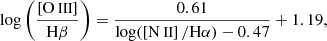 $$ \begin{aligned} \log \left(\frac{\left[{\text{O}}{\small {{\text{ III}}}}\right]}{\mathrm{H}\beta }\right) = \frac{0.61}{\log (\left[{\text{N}}{\small {{\text{ II}}}}\right]/\mathrm{H}\alpha )-0.47}+1.19, \end{aligned} $$