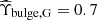 $ \widehat{\Upsilon}_{\mathrm{bulge,G}}= 0.7 $
