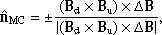 $$ \begin{aligned} {\mathbf{\hat{n} }_{\rm MC}} = \pm \frac{{\left( {{\mathbf{B }_{\rm d}} \times {\mathbf{B }_{\rm u}}} \right) \times \Delta \mathbf{B }}}{{\left| {\left( {{\mathbf{B }_{\rm d}} \times {\mathbf{B }_{\rm u}}} \right) \times \Delta \mathbf{B }} \right|}}, \end{aligned} $$