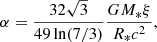 $$ \begin{aligned} \alpha = \frac{32 \sqrt{3}}{49 \ln (7/3)} \frac{G M_{*} \xi }{R_{*} c^{2}}, \end{aligned} $$