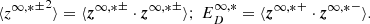 $$ \begin{aligned} \langle { {z^{\infty ,*} }^\pm }^2 \rangle = \langle { {\boldsymbol{z}^{\infty ,*} }^\pm } \cdot { {\boldsymbol{z}^{\infty ,*} }^\pm } \rangle ;\ E_D^{\infty ,*} = \langle { {\boldsymbol{z}^{\infty ,*} }^+ } \cdot { {\boldsymbol{z}^{\infty ,*} }^- } \rangle . \end{aligned} $$