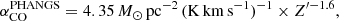 $$ \begin{aligned} \alpha _{\rm CO}^\mathrm{PHANGS} = 4.35\,M_\odot \,\mathrm{pc^{-2}\,(K\,km\,s^{-1})^{-1}} \times Z^{\prime -1.6}, \end{aligned} $$