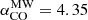 $ \alpha_{\mathrm{CO}}^{\mathrm{MW}} = 4.35 $