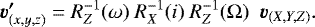 \begin{equation*} \vec{v\prime}_{(x,y,z)} = R^{-1}_Z (\omega)\ R^{-1}_X (i)\ R^{-1}_Z (\Omega)\ \ \vec{v}_{(X,Y,Z)}.\vspace*{-3pt} \end{equation*}