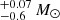$ ^{+0.07}_{-0.6}\,M_\odot $