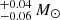 $ ^{+0.04}_{-0.06}\,M_\odot $