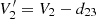 $ V_2^\prime=V_2-d_{23} $