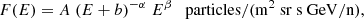 $$ \begin{aligned} F(E)= A\ (E+b)^{-\alpha }\ E^{\beta } \ \ \ \mathrm{particles/(m^2\ sr\ s\ GeV/n),} \end{aligned} $$