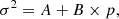 $$ \begin{aligned} \sigma ^2= A+B\times p, \end{aligned} $$