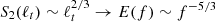 $ S_2(\ell_t)\sim\ell_t^{2/3} \to E(f)\sim f^{-5/3} $