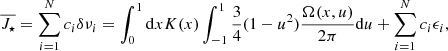 $$ \begin{aligned} \overline{J_\star }=\sum _{i=1}^{N}c_{i}\delta \nu _{i}= \int _{0}^{1}\mathrm{d}x K(x)\int _{-1}^{1}\frac{3}{4}(1-u^2) \frac{\Omega (x,u)}{2\pi }\mathrm{d}u + \sum _{i=1}^{N}c_{i}\epsilon _i, \end{aligned} $$