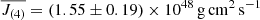 $ \overline{J_{(4)}}=(1.55 \pm 0.19)\times 10^{48}\,\mathrm{g\,cm^2\,s^{-1}} $