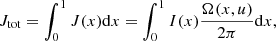 $$ \begin{aligned} J_{\mathrm{tot} }=\int _{0}^1J(x) \mathrm{d}x = \int _{0}^1I(x) \frac{\Omega (x,u)}{2\pi }\mathrm{d}x, \end{aligned} $$