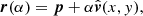$$ \begin{aligned} \boldsymbol{r}(\alpha )=\boldsymbol{p} + \alpha \hat{\boldsymbol{v}}(x,y), \end{aligned} $$