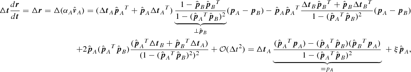 $$ \begin{aligned} \Delta \boldsymbol{t}\frac{d\boldsymbol{r}}{d\boldsymbol{t}} = \Delta \boldsymbol{r}=\Delta (\alpha _A\hat{\boldsymbol{v}}_A) = (\Delta \boldsymbol{t}_A\hat{\boldsymbol{p}}_A{^{T}}+\hat{\boldsymbol{p}}_A\Delta \boldsymbol{t}_A{^{T}}) \underbrace{\frac{1-\hat{\boldsymbol{p}}_B\hat{\boldsymbol{p}}_B{^{T}}}{1-(\hat{\boldsymbol{p}}_A{^{T}}\hat{\boldsymbol{p}}_B)^2}}_ {\perp \hat{\boldsymbol{p}}_B} (\boldsymbol{p}_A-\boldsymbol{p}_B) -\hat{\boldsymbol{p}}_A\hat{\boldsymbol{p}}_A{^{T}}\frac{\Delta \boldsymbol{t}_B\hat{\boldsymbol{p}}_B{^{T}}+\hat{\boldsymbol{p}}_B\Delta \boldsymbol{t}_B{^{T}}}{1-(\hat{\boldsymbol{p}}_A{^{T}}\hat{\boldsymbol{p}}_B)^2} (\boldsymbol{p}_A-\boldsymbol{p}_B) \\ +2\hat{\boldsymbol{p}}_A(\hat{\boldsymbol{p}}_A{^{T}}\hat{\boldsymbol{p}}_B) \frac{(\hat{\boldsymbol{p}}_A{^{T}}\Delta \boldsymbol{t}_B +\hat{\boldsymbol{p}}_B{^{T}}\Delta \boldsymbol{t}_A)}{(1-(\hat{\boldsymbol{p}}_A{^{T}}\hat{\boldsymbol{p}}_B)^2)^2} + \mathcal{O} (\Delta t^2) = \Delta \boldsymbol{t}_A \underbrace{\frac{(\hat{\boldsymbol{p}}_A{^{T}}\boldsymbol{p}_A) -(\hat{\boldsymbol{p}}_A{^{T}}\hat{\boldsymbol{p}}_B) (\hat{\boldsymbol{p}}_B{^{T}}\boldsymbol{p}_A)}{1-(\hat{\boldsymbol{p}}_A{^{T}}\hat{\boldsymbol{p}}_B)^2}}_{=p_A} \;+\;\xi \hat{\boldsymbol{p}}_A, \end{aligned} $$