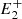 $ E_2^{+} $
