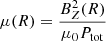 $ \mu(R)=\displaystyle\frac{B^2_Z(R)}{\mu_0 P_{\mathrm{tot}}} $