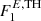 $ F^{E, \mathrm{TH}}_{1} $