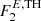 $ F^{E, \mathrm{TH}}_{2} $