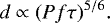 \begin{equation*}d \propto (Pf\tau){}^{5/6} .\end{equation*}