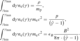 $$ \begin{aligned}&\int _{\gamma _{\rm min}}^{\gamma _{\rm max}} \mathrm{d}\gamma n_{\rm e}(\gamma ) = \frac{\rho }{m_{\rm p}},\nonumber \\&\int _{\gamma _{\rm min}}^{\gamma _{\rm max}}\mathrm{d}\gamma n_{\rm e}(\gamma ) \gamma m_{\rm e} c^2 = \frac{p}{\left(\hat{\gamma }-1\right)},\nonumber \\&\int _{\gamma _{\rm min}}^{\gamma _{\rm max}} \mathrm{d}\gamma n_{\rm e}(\gamma ) \gamma m_{\rm e} c^2 = \epsilon _B \frac{B^2}{8\pi \cdot \left(\hat{\gamma }-1\right)}\cdot \end{aligned} $$