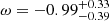 $ \omega=-0.99^{+0.33}_{-0.39} $
