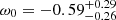 $ \omega_0=-0.59^{+0.29}_{-0.26} $