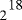 $_2{}^{18}$