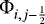 $\Phi_{i, j-\frac{1}{2}}$