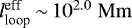 $l_{\textrm{loop}}^{\textrm{eff}} \,{\sim}\, 10^{2.0} {\; \rm Mm}$