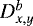 $D_{x,y}^b$