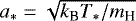 $a_{\ast} = \sqrt{k_{\textrm{B}} T_{\ast} / m_{\textrm{H}}}$