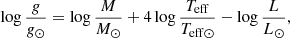 $$ \begin{aligned} \log \frac{{g}}{{g}_{\odot }} = \log \frac{M}{M_{\odot }} + 4\log \frac{T_{\rm eff}}{T_{\rm eff\odot }} - \log \frac{L}{L_{\odot }} , \end{aligned} $$