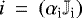 ${i \:=\: (\alpha_{\textrm{i}} \Jsym_{\textrm{i}})}$