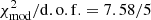 $ \chi_{\rm mod}^2/{\rm d.o.f.} = 7.58/5 $