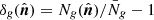 $ \delta_{\mathit{g}}({\hat{\boldsymbol{n}}}) = N_{\mathit{g}}({\hat{\boldsymbol{n}}}) / \bar{N}_{\mathit{g}} - 1 $