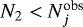 $N_2<N_j^{\textrm{obs}}$