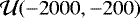 $\mathcal{U}(-2000, -200)$