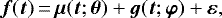\begin{equation*}\bm f(\bm t)\,{=}\,\bm\mu (\bm t; \bm\theta) + \bm g(\bm t; \bm\varphi) + \bm\varepsilon, \end{equation*}