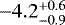 $-4.2^{+0.6}_{-0.9}$