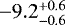 $-9.2^{+0.6}_{-0.6}$