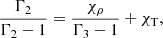 $$ \begin{aligned} \frac{\Gamma _2}{\Gamma _2 -1} = \frac{\chi _{\rm \rho }}{\Gamma _3-1}+ \chi _{\rm T}, \end{aligned} $$
