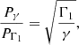 $$ \begin{aligned} \frac{P_{\gamma }}{P_{{\Gamma _1}}} = \sqrt{\frac{\Gamma _1}{\gamma }}, \end{aligned} $$