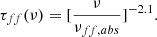 $$ \begin{aligned} \tau _{ff}(\nu )=[\frac{\nu }{\nu _{ff,abs}}]^{-2.1} .\end{aligned} $$