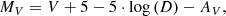 $$ \begin{aligned} M_{V} = V +5 -5\cdot \log {(D)} -A_{V}, \end{aligned} $$