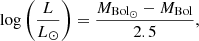 $$ \begin{aligned} \log {\left(\dfrac{L}{L_{\odot }}\right) = \dfrac{M_{\mathrm{Bol}_{\odot }} - M_{\rm Bol}}{2.5}}, \end{aligned} $$