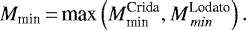 \begin{equation*} M_{\textrm{min}}\,{=}\,\textrm{max}\left(M^{\textrm{Crida}}_{\textrm{min}}, M^{\textrm{Lodato}}_{{\,min}}\right). \end{equation*}